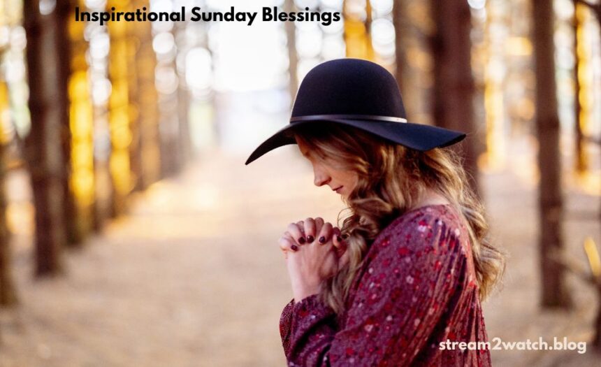 inspirational sunday blessings