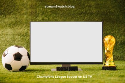 Champions League Soccer on US TV
