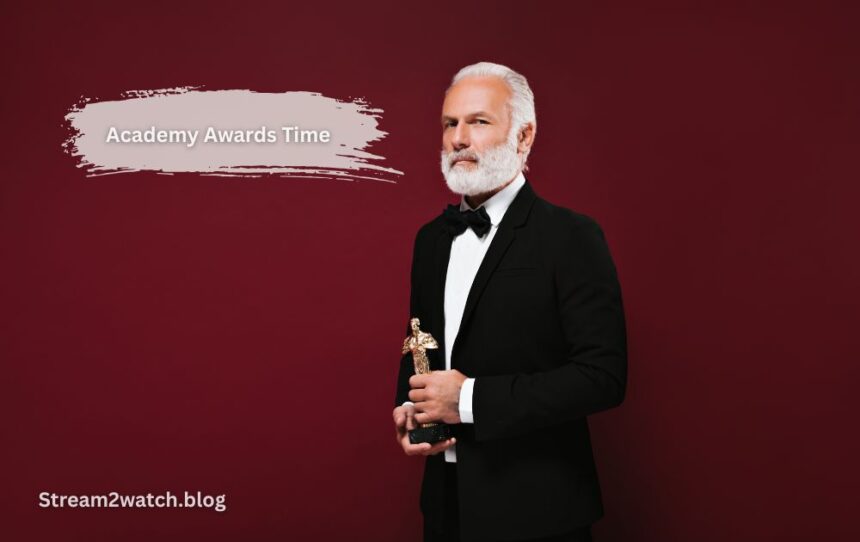 Academy Awards Time