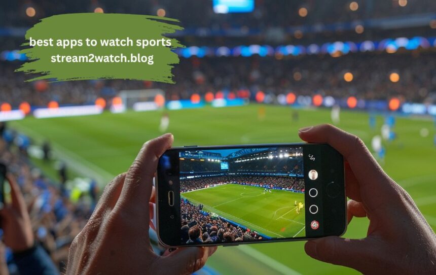 best apps to watch sports