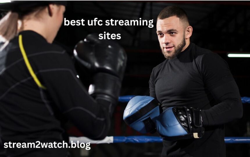 best ufc streaming sites