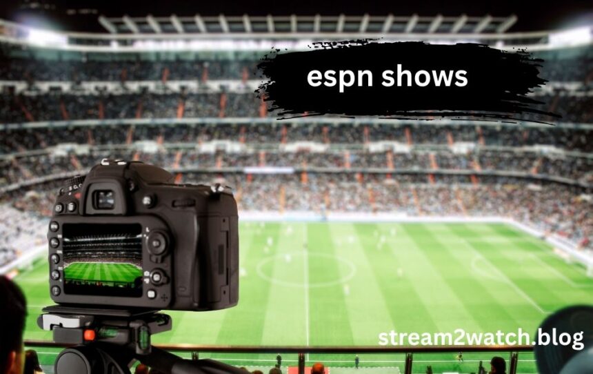 espn shows